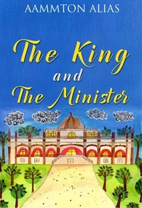 The King and the Minister