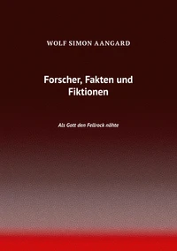 Forscher, Fakten und Fiktionen