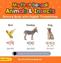  Aarabhi S. - My First Bengali Animals &amp; Insects Picture Book with English Translations - Teach &amp; Learn Basic Bengali words for Children, #2.