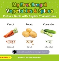  Aarabhi S. - My First Bengali Vegetables &amp; Spices Picture Book with English Translations - Teach &amp; Learn Basic Bengali words for Children, #4.