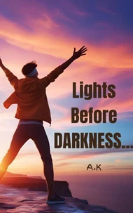 Lights Before Darkness