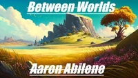 Between Worlds