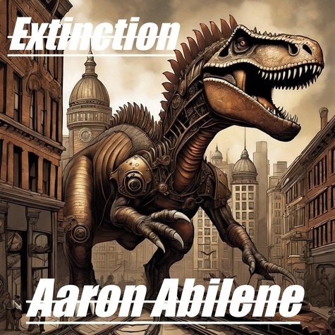  Aaron Abilene - Extinction.