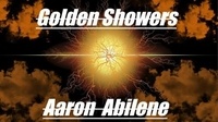  Aaron Abilene - Golden Showers - The Author, #4.
