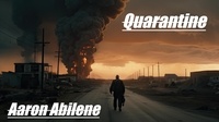  Aaron Abilene - Quarantine - Thomas, #1.