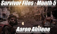 Survivor Files : Month 5