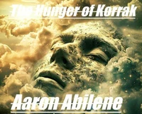 The Hunger of Korrak