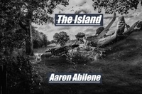  Aaron Abilene - The Island.