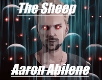  Aaron Abilene - The Sheep.