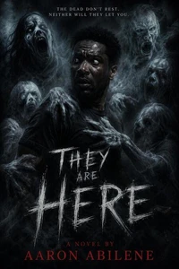 They Are Here