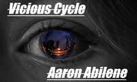  Aaron Abilene - Vicious Cycle.