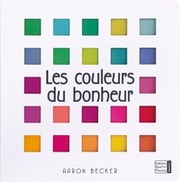 Aaron Becker - Les couleurs du bonheur.
