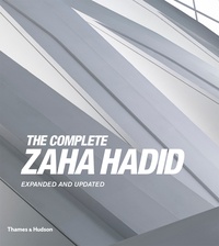 Aaron Betsky - The complete Zaha Hadid.