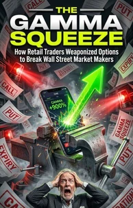 The Gamma Squeeze