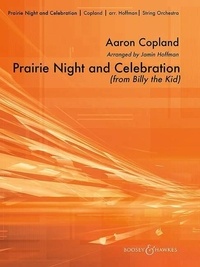 Aaron Copland - Billy the Kid - Prairie Night and Celebration. string orchestra. Partition et parties..