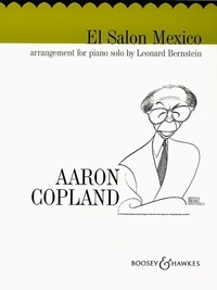 Aaron Copland - El Salón México - Arrangement for piano solo by Leonard Bernstein. piano..