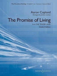 Aaron Copland - The Promise of Living - from "The Tender Land". wind band. Partition..