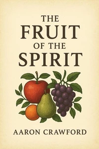 The Fruit of the Spirit