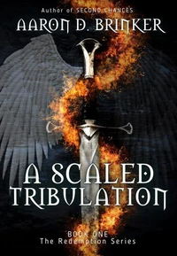 A Scaled Tribulation
