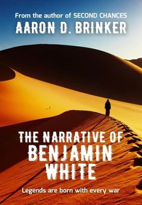 The Narrative of Benjamin White