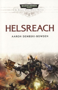 Aaron Dembski-Bowden - Space Marine Battles  : Helsreach.