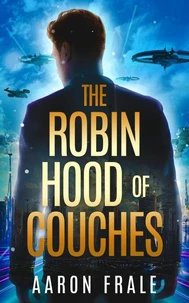 The Robin Hood of Couches