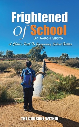  Aaron Gibson - Frightened Of School.