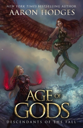  Aaron Hodges - Age of Gods - Descendants of the Fall, #3.
