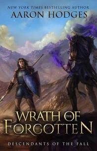 Wrath of the Forgotten