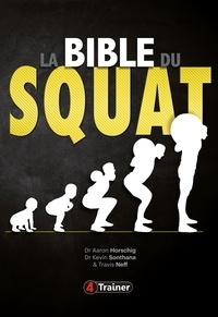 Aaron Horschig et Kevin Sonthana - La Bible du squat.