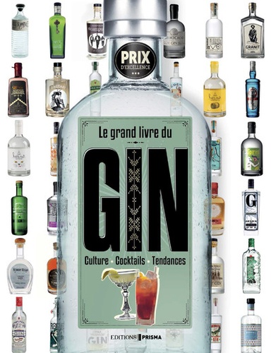 Aaron Knoll - Le grand livre du gin.