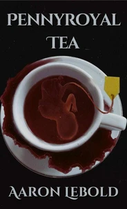 Pennyroyal Tea