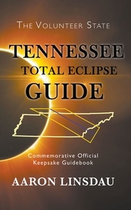  Aaron Linsdau - Tennessee Total Eclipse Guide.