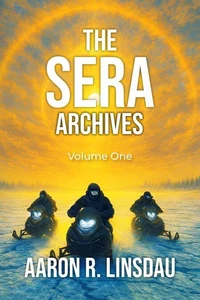 The SERA Archives: Volume One