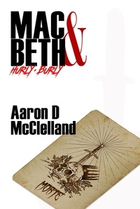  Aaron McClelland - Mac &amp; Beth – Hurly-Burly.