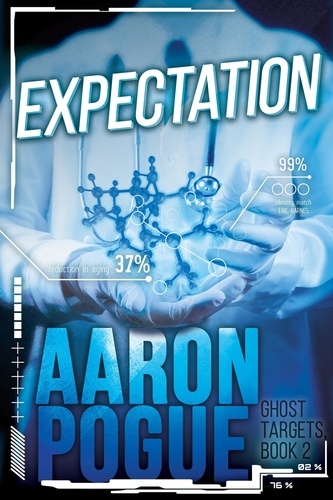  Aaron Pogue - Expectation - Ghost Targets, #2.