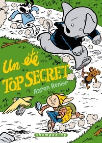 Aaron Renier - Un été top secret.