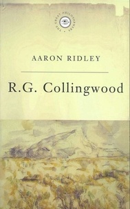 Aaron Ridley - The Great Philosophers:Collingwood - Parliament Under Pressure.