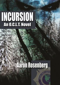Incursion - Book #4 of the O.C.L.T. Series