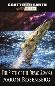 The Birth of the Dread Remora