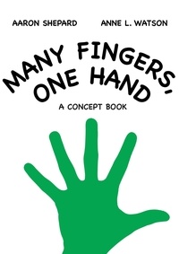  Aaron Shepard - Many Fingers, One Hand: A Concept Book.