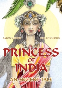  Aaron Shepard - Princess of India: An Ancient Tale.
