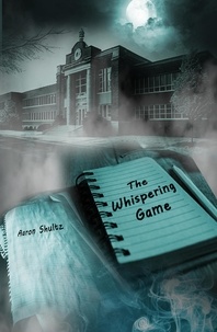  Aaron Shultz - The Whispering Game.