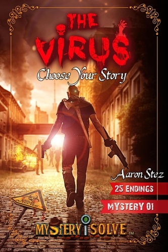  Aaron Stez - The Virus - Choose Your Story - Mystery i Solve, #1.