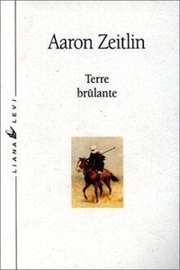 Aaron Zeitlin - Terre Brulante.