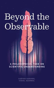 Beyond the Observable - A Philosophical Take on Scientific Understanding