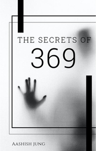  Aashish Jung - The Secrets Of 369.