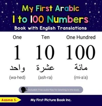My First Arabic 1 to 100 Numbers Book with English Translations