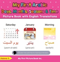  Aasma S. - My First Arabic Days, Months, Seasons &amp; Time Picture Book with English Translations - Teach &amp; Learn Basic Arabic words for Children, #16.