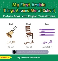  Aasma S. - My First Arabic Things Around Me at School Picture Book with English Translations - Teach &amp; Learn Basic Arabic words for Children, #14.